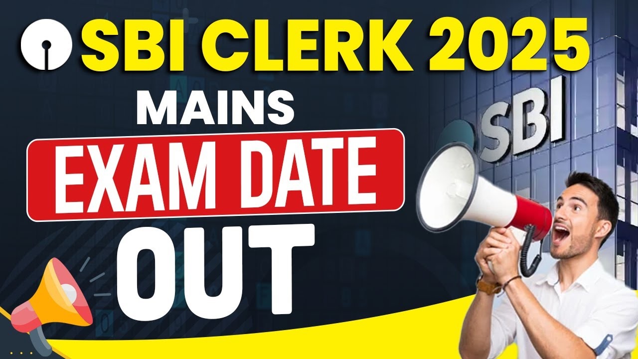 Read more about the article SBI Bank Clerk Mains Exam Date 2025 Out Admit Card, Hall Ticket